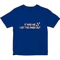 I Let The Dogs Out Adult Printed T-Shirt