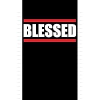 Wide Ruled Composition Notebook 'Blessed': Blank Paper Journal To Write In To Guide Your Walk With God And Strengthen Your Faith. Сonvenient Size 6
