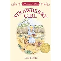 Strawberry Girl 60th Anniversary Edition: A Newbery Award Winner (Trophy Newbery) Strawberry Girl 60th Anniversary Edition: A Newbery Award Winner (Trophy Newbery) Paperback Audible Audiobook Kindle Hardcover MP3 CD