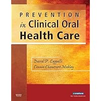 Prevention in Clinical Oral Health Care Prevention in Clinical Oral Health Care Kindle Paperback