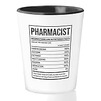 Pharmacist Shot Glass 1.5oz - pharmachist nutrisional facts Black - Dctor Nurse Practitioner Pharmacy Chemistry Student Mdcal