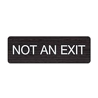 Not an Exit Indoor Easy Adhesive Mount Door and Wall Sign for Restaurants and Small Businesses 3
