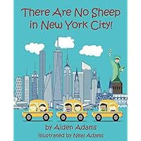 There Are No Sheep in New York City: A Young Kids Travel Guide to NYC