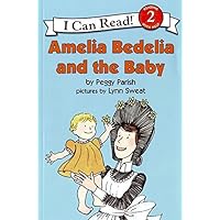 Amelia Bedelia and the Baby (I Can Read Level 2) Amelia Bedelia and the Baby (I Can Read Level 2) Paperback Audible Audiobook School & Library Binding Audio CD