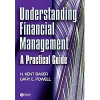 Understanding Financial Management: A Practical Guide Understanding Financial Management: A Practical Guide Kindle Paperback