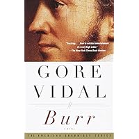 Burr: A Novel (Vintage International) Burr: A Novel (Vintage International) Audible Audiobook Kindle Paperback Hardcover Mass Market Paperback