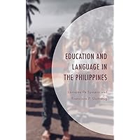 Education and Language in the Philippines Education and Language in the Philippines Kindle Paperback Hardcover