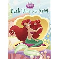 Bath Time with Ariel (Disney Princess) (Board Book) by Andrea Posner-Sanchez (2015-01-06) Bath Time with Ariel (Disney Princess) (Board Book) by Andrea Posner-Sanchez (2015-01-06) Hardcover Board book
