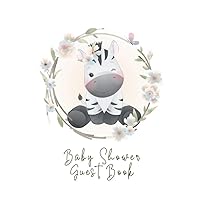 Baby Shower Guest Book: Cute Zebra Unisex Guestbook with Advice For Parents, Gift Log Tracker, Space for Invitation and Photo