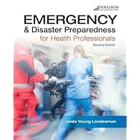 Emergency & Disaster Preparedness for Health Professionals