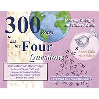 300 Ways to Ask the Four Questions - new edition 300 Ways to Ask the Four Questions - new edition Paperback