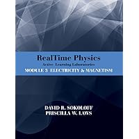 RealTime Physics: Active Learning Laboratories, Module 3: Electricity and Magnetism RealTime Physics: Active Learning Laboratories, Module 3: Electricity and Magnetism Paperback eTextbook