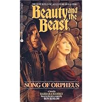 Beauty and the Beast: Song of Orpheus Beauty and the Beast: Song of Orpheus Paperback