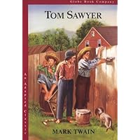 Tom Sawyer (Globe's Adapted Classics) Tom Sawyer (Globe's Adapted Classics) Paperback