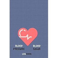Blood Pressure Blood Sugar Log Book: Manage Glucose and Health Levels ~ Journal Log Book Diary ~ Monitor Diabetes and Hypertension ~ Easy Food Tracker ~ 6 x 9 Handy Size Blood Pressure Blood Sugar Log Book: Manage Glucose and Health Levels ~ Journal Log Book Diary ~ Monitor Diabetes and Hypertension ~ Easy Food Tracker ~ 6 x 9 Handy Size Paperback