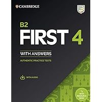 B2 First 4 Student's Book with Answers with Audio with Resource Bank: Authentic Practice Tests (FCE Practice Tests)