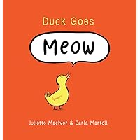 Duck Goes Meow Duck Goes Meow Hardcover Paperback Board book