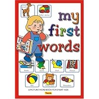 My First Words: a Picture Wordbook for Smart Kids