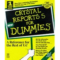 Crystal Reports 6 for Dummies Crystal Reports 6 for Dummies Paperback
