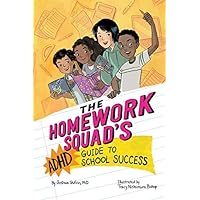 The Homework Squad's ADHD Guide to School Success