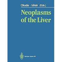 Neoplasms of the Liver Neoplasms of the Liver Paperback Hardcover