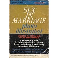 Sex in Marriage Photo Illustrated Volume One Sex in Marriage Photo Illustrated Volume One Paperback