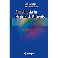 Anesthesia in High-Risk Patients Anesthesia in High-Risk Patients Hardcover Kindle Paperback