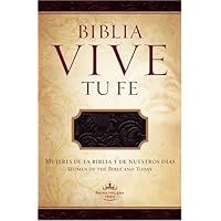 RVR 1960 Biblia Vive tu Fe - Cranberry: Mujeres de la Biblia y de Nuestros Dias (Spanish Edition) RVR 1960 Biblia Vive tu Fe - Cranberry: Mujeres de la Biblia y de Nuestros Dias (Spanish Edition) Bonded Leather