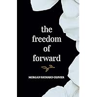 The Freedom of Forward The Freedom of Forward Paperback