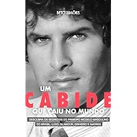 Um cabide que caiu no mundo: Os segredos do primeiro modelo masculino brasileiro (Portuguese Edition)