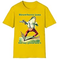Strawberry Jams But My Don't T-Shirt, Strawberry Jams But My Don't T Shirt, Strawberry Jams Shirt