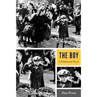 The Boy: A Holocaust Story The Boy: A Holocaust Story Kindle Paperback Hardcover