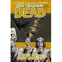 The Walking Dead 4: Was das Herz begehrt The Walking Dead 4: Was das Herz begehrt Hardcover Kindle Mass Market Paperback