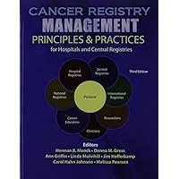 Cancer Registry Management: Principles AND Practices for Hospitals and Central Registries 3rd Edition by NATIONAL CANCER REGISTRARS ASSN (2011) Paperback Cancer Registry Management: Principles AND Practices for Hospitals and Central Registries 3rd Edition by NATIONAL CANCER REGISTRARS ASSN (2011) Paperback Paperback Book Supplement
