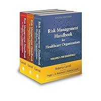 Risk Management Handbook for Health Care Organizations, 3 Volume Set Risk Management Handbook for Health Care Organizations, 3 Volume Set Kindle Hardcover
