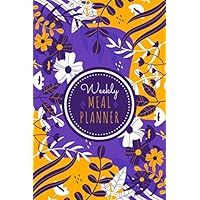 Weekly Meal Planner: 60 Week Food Planner & Grocery List | Lovely Floral Design Cover Menu Planning Notebook | Meal Prep And Shopping List Journal, 6x9