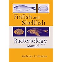 Finfish and Shellfish Bacteriology Manual: Techniques and Procedures Finfish and Shellfish Bacteriology Manual: Techniques and Procedures Kindle Spiral-bound