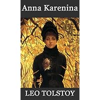 Anna Karenina [Annotated] Anna Karenina [Annotated] Kindle Paperback Audible Audiobook Hardcover MP3 CD