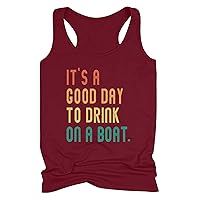 It is A Good Day to Drink On A Boat Tank Tops Women Beach Casual Racerback Tank Tops Drinking Party Graphic T Shirts