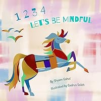 1 2 3 4 Let’s Be Mindful