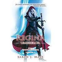 Regina umbrelor. Seria Tronul de clestar. Vol.4 (Romanian Edition)