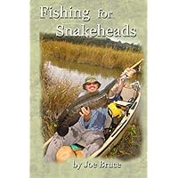 Fishing for Snakeheads Fishing for Snakeheads Paperback