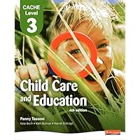 Cache Level 3 in Child Care and Education Student Book (Cache: Child Care) Cache Level 3 in Child Care and Education Student Book (Cache: Child Care) Paperback