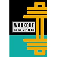 Workout Journal and Planner for Beginner: 1 Year Undated Home or Gym Workout Log - Include Muscle Training, Cardio and Water Intake Log (Gift Idea for Fitness Lover)