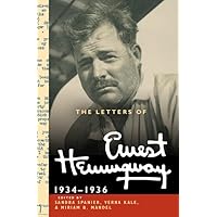 The Letters of Ernest Hemingway: Volume 6, 1934–1936 (The Cambridge Edition of the Letters of Ernest Hemingway, Series Number 6) The Letters of Ernest Hemingway: Volume 6, 1934–1936 (The Cambridge Edition of the Letters of Ernest Hemingway, Series Number 6) Hardcover Kindle