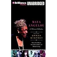 Maya Angelou: A Glorious Celebration Maya Angelou: A Glorious Celebration Kindle Audible Audiobook Hardcover Audio CD