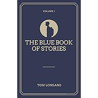 The Blue Book of Stories The Blue Book of Stories Paperback Kindle