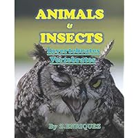 Animals & Insects (Invertebrates/Vertebrates) Animals & Insects (Invertebrates/Vertebrates) Kindle Paperback