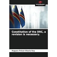 Constitution of the DRC, a revision is necessary.