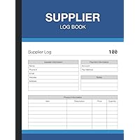 Supplier Log Book: Small Business Organizer for Vendor List, Contact Details, and Product Information - (100 Pages) - 8.5 x 11 Inches